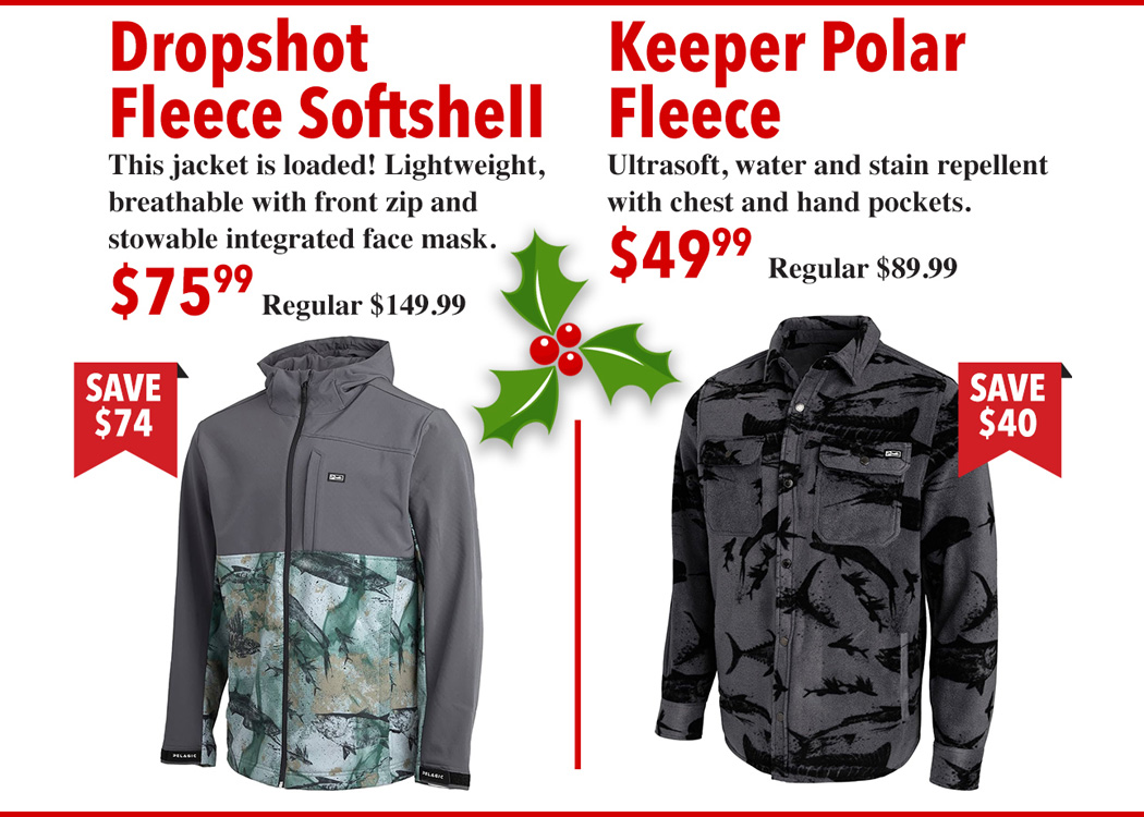 Christmas Specials : Dropshot Fleece Softshell and Keeper Polar Fleece