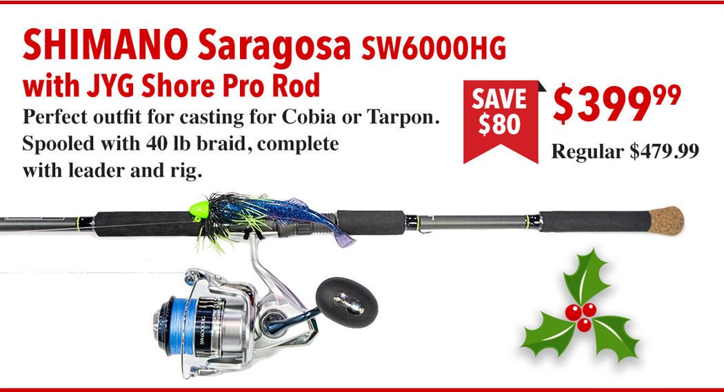 Christmas Specials : Shimano Saragosa SW6000HG w/ JVG Shore Pro Rod